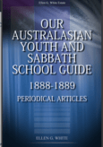 Our Austral-Asian Youth and Sabbath School Guide